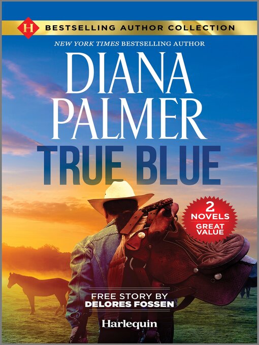 Title details for True Blue & Sheriff in the Saddle by Diana Palmer - Wait list